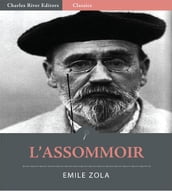 LAssommoir (Illustrated Edition)