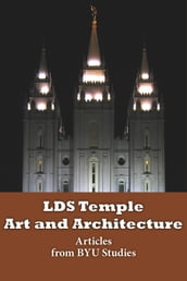 LDS Temple Art and Architecture