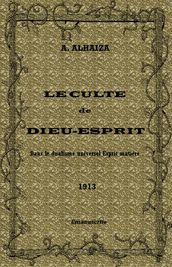 LE CULTE DE DIEU-ESPRIT