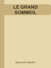 LE GRAND SOMMEIL