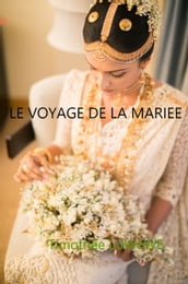 LE VOYAGE DE LA MARIÉE