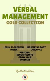 LEARN TO SPEAK IN PUBLIC - PERSONAL MAGNETISM TO GROW YOUR BUSINESS - MASTERING BODY LANGUAGE (3 BOOKS)