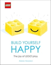 LEGO Build Yourself Happy