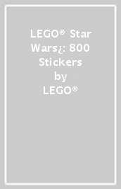 LEGO® Star Wars¿: 800 Stickers