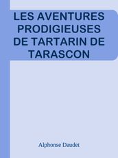 LES AVENTURES PRODIGIEUSES DE TARTARIN DE TARASCON