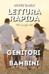 LETTURA RAPIDA PER GENITORI E BAMBINI