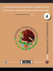LEY NACIONAL DE MECANISMOS ALTERNATIVOS DE SOLUCIÓN DE CONTROVERSIAS EN MATERIA PENAL