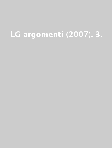 LG argomenti (2007). 3.