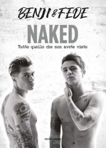 LIMITED EDITION "NAKED" CON CARTOLINA AUTOGRAFATA - Benji & Fede