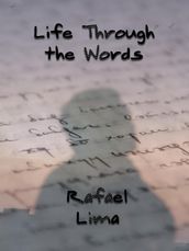 LIfe Through the Words