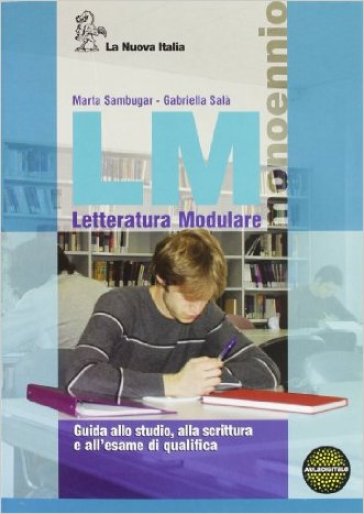 LM. Guida alla scrittura e all'esame di Stato. Per gli Ist. professionali. Con espansione online - Marta Sambugar - Gabriella Salà