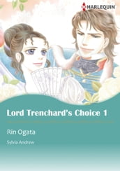 LORD TRENCHARD S CHOICE 1 (Harlequin Comics)