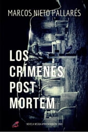 LOS CRÍMENES POST MORTEM. Novela negra ambientada en 1868.