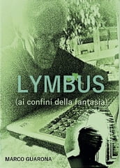 LYMBUS al confine della fantasia