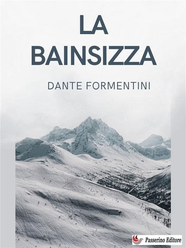 La Bainsizza - Dante Formentini