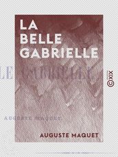 La Belle Gabrielle