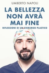 La Bellezza non avrà mai fine