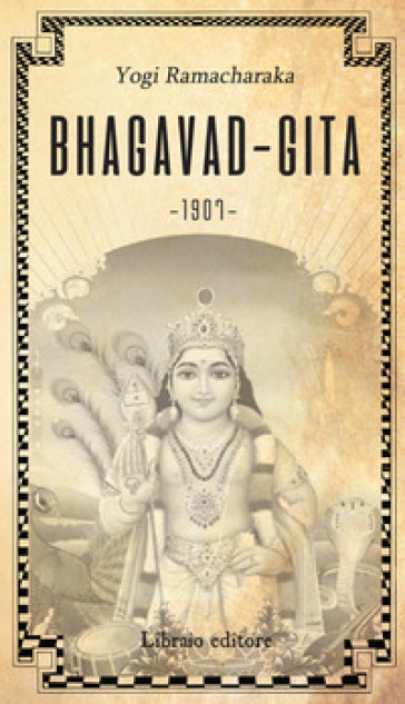 La Bhagavadgita - Ramacharaka (yogi)