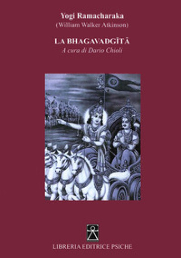 La Bhagavadgita - Ramacharaka (yogi)