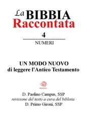 La Bibbia Raccontata - Numeri