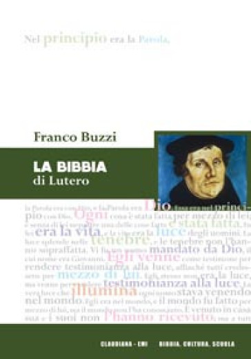 La Bibbia di Lutero - Franco Buzzi