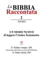 La Bibbia raccontata - Esodo