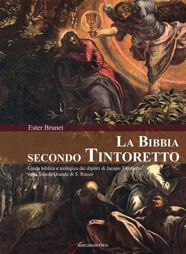 La Bibbia secondo Tintoretto - Ester Brunet