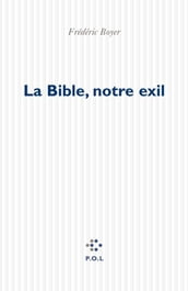 La Bible, notre exil