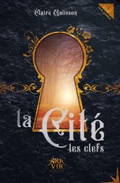 La CITÉ - Les Clefs