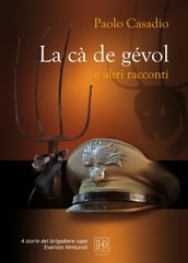 La Cà de gévol e altri racconti