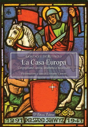 La Casa Europa - Gonzague de Reynold