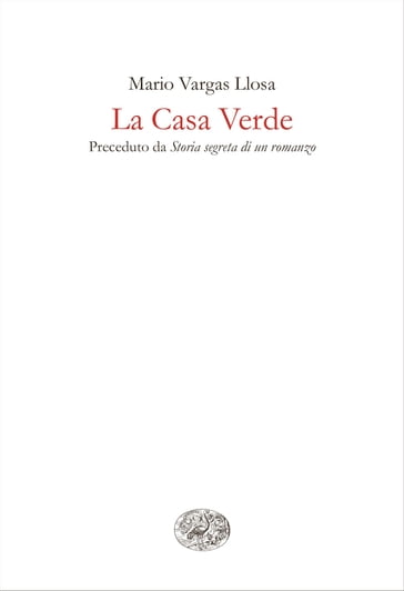 La Casa Verde - Mario Vargas Llosa