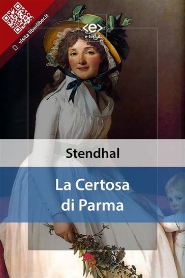 La Certosa di Parma - Henri Beyle - Stendhal