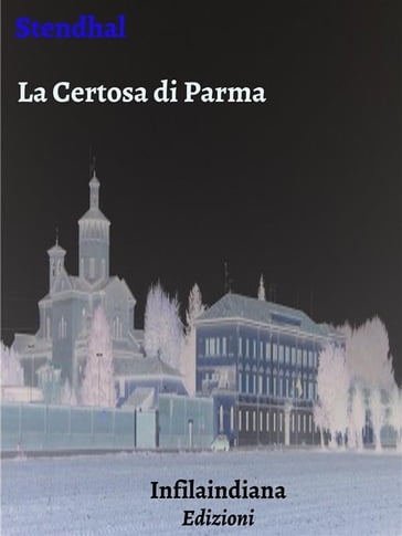 La Certosa di Parma - Stendhal
