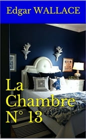 La Chambre N° 13