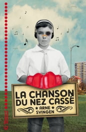 La Chanson du nez cassé