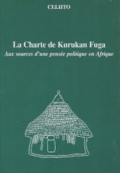 La Charte de Kurukan Fuga