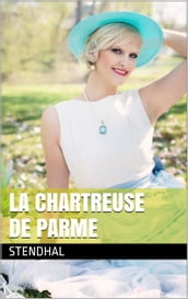 La Chartreuse de Parme