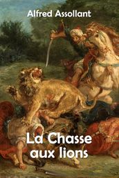 La Chasse aux Lions