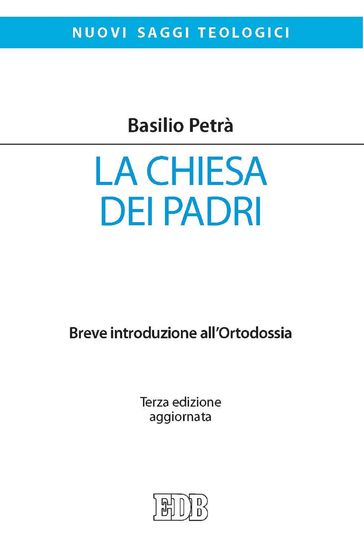 La Chiesa dei Padri - Basilio Petrà