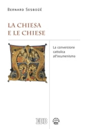 La Chiesa e le Chiese