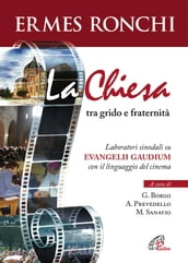 La Chiesa tra grido e fraternità