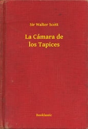 La Cámara de los Tapices