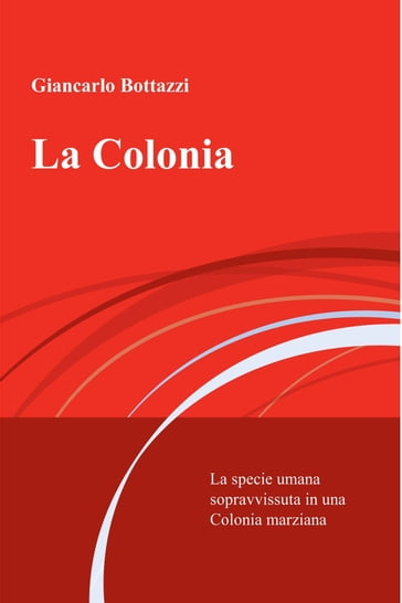 La Colonia - Giancarlo Bottazzi