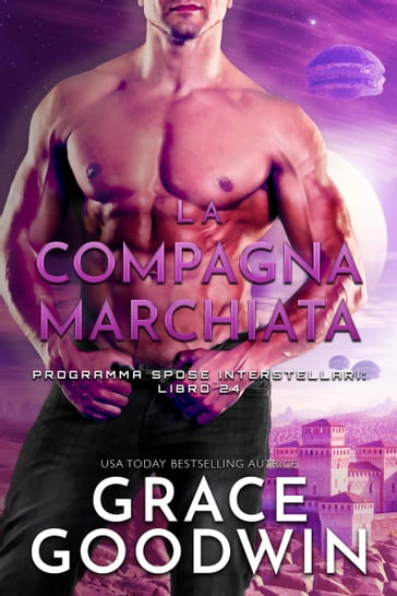 La Compagna Marchiata - Grace Goodwin