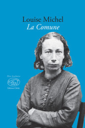 La Comune - Louise Michel
