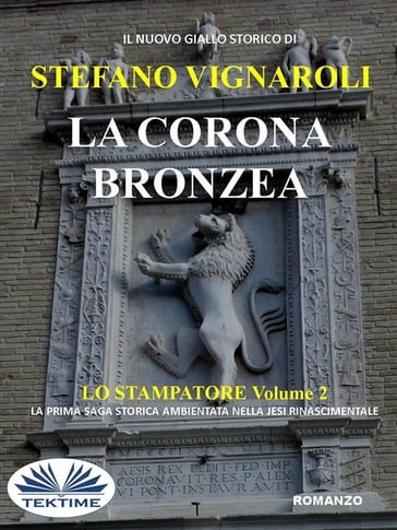 La Corona Bronzea - Vignaroli Stefano
