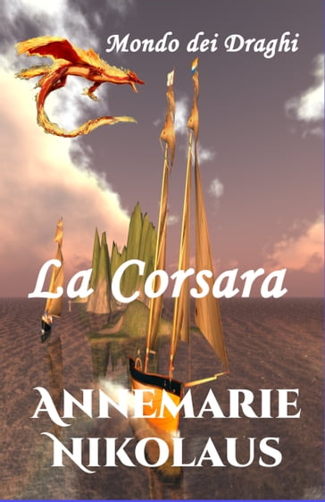 La Corsara - Annemarie Nikolaus