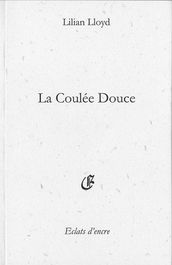 La Coulée Douce