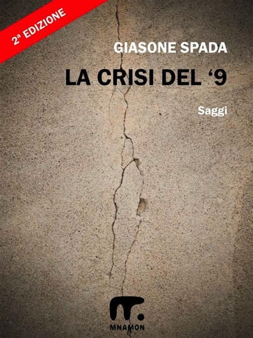 La Crisi del '9 - Giasone Spada